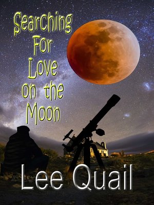 cover image of Searching For Love on the Moon